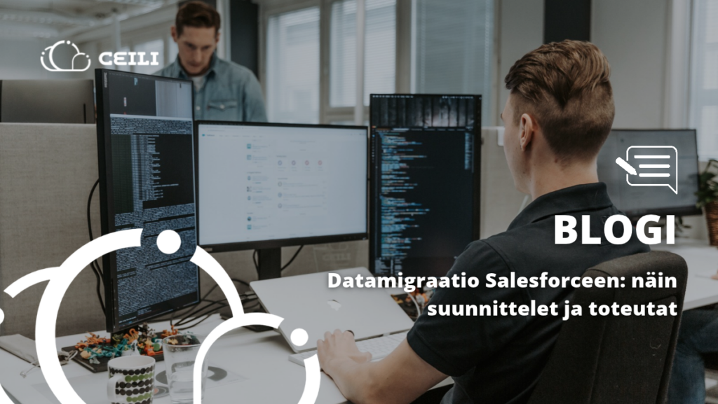 Datamigraatio Salesforceen - Ceili Oy