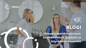 Tekoäly markkinoinnissa: käyttökohteet, työkalut ja käytännön esimerkit