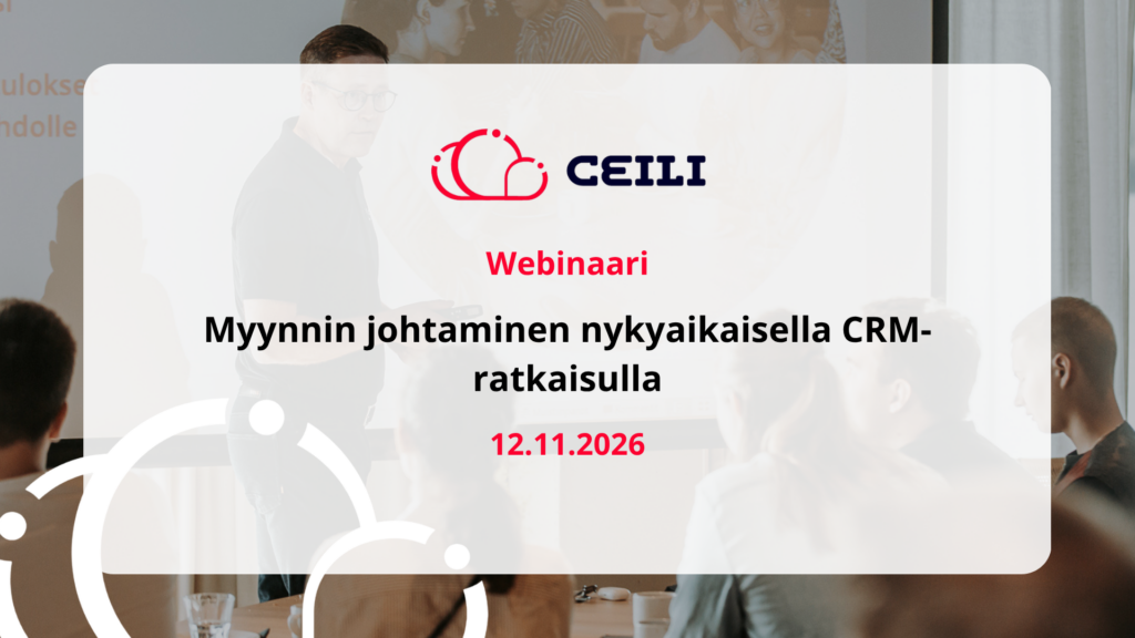 Webinaari: Myynnin johtaminen nykyaikaisella CRM-ratkaisulla